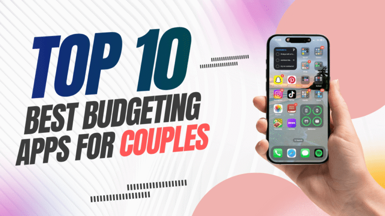 Thumbnail graphic for the top 10 best budgeting apps for couples showing a hand holding a smartphone